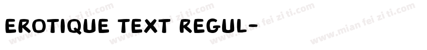 Erotique Text Regul字体转换